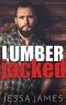 [Bad Boy Billionaires 03] • Lumber Jacked